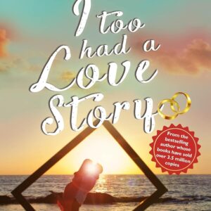 I Too Had A Love Story